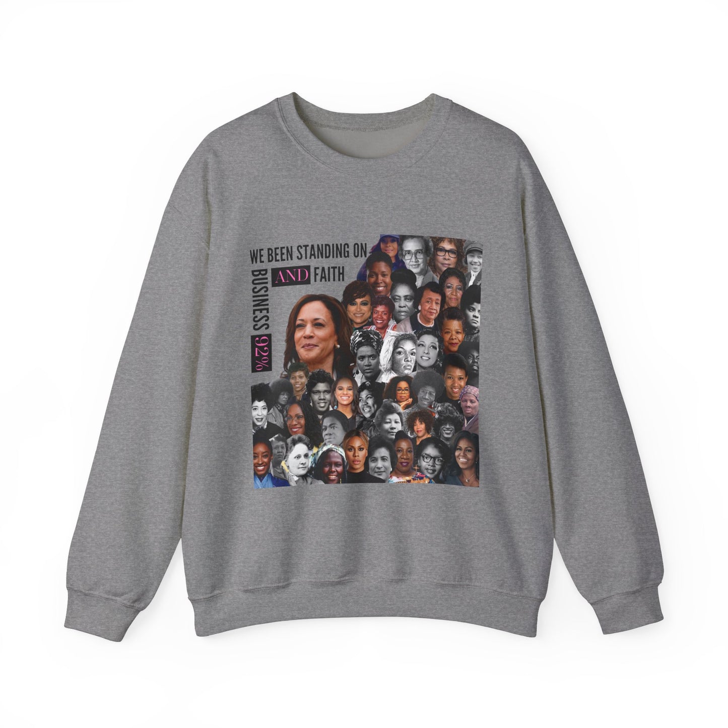 We Been Standing on Business and Faith | Sweaters