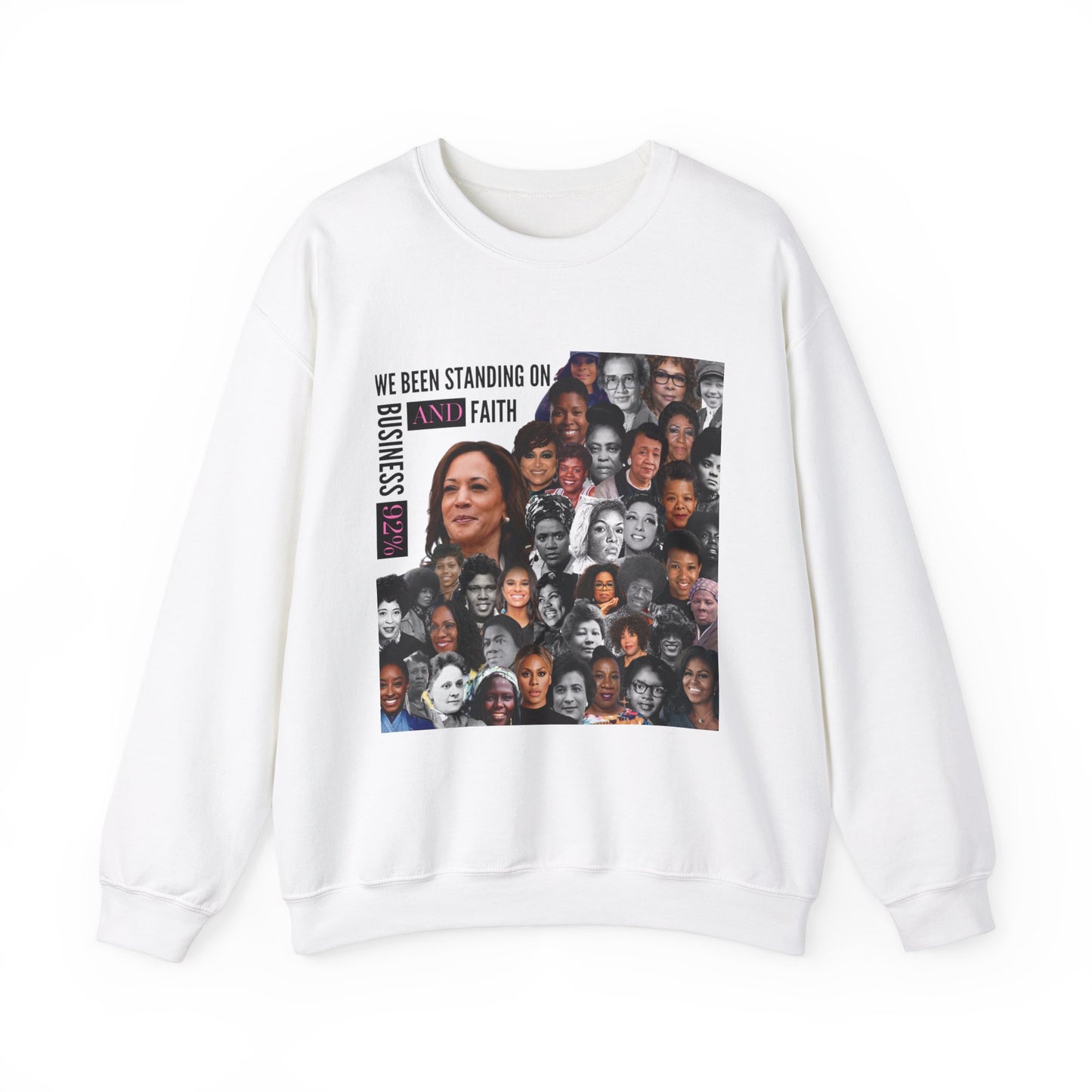 We Been Standing on Business and Faith | Sweaters