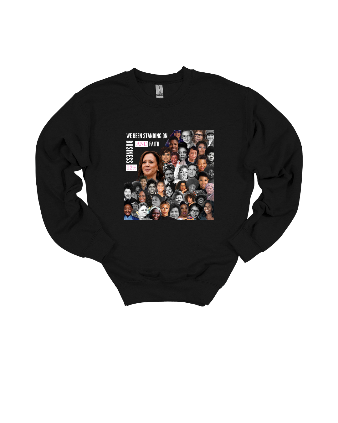 We Been Standing on Business and Faith | Sweaters